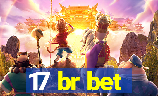 17 br bet